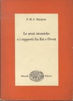 Le armi atomiche e i rapporti fra est e ovest