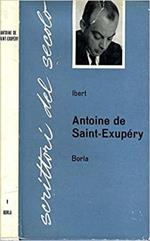 Antoine de Saint - Exupéry