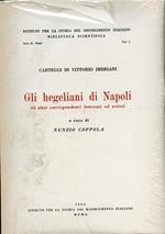 Carteggi di Vittorio Imbriani: gli hegeliani di Napoli ed altri corrispondenti letterati ed artisti