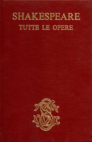 Tutte le Opere - William Shakespeare - 5