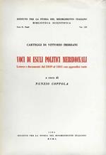 Carteggi di Vittorio Imbriani. Voci di esuli politici meridionali. Lettere e documenti dal 1849 al 1861 con appendici varie