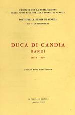 Duca di Candia, Bandi 1313. 1329