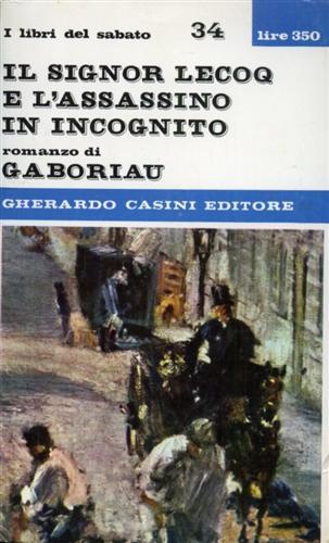 Il Signor Lecoq e l'assassino in incognito - Émile Gaboriau - 3