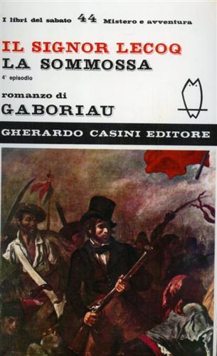 Il Signor Lecoq. La sommossa. ( 4°episodio ) - Émile Gaboriau - copertina