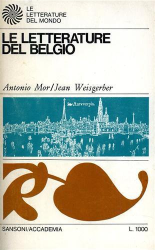 Le letterature del Belgio - Antonio Mor - copertina