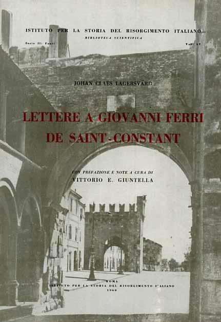 Lettere a Giovanni Ferri de Saint. Constant - Johan Claes Lagersvard - 2