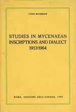 Studies in Mycenaean Inscriptions and Dialect 1953 1964