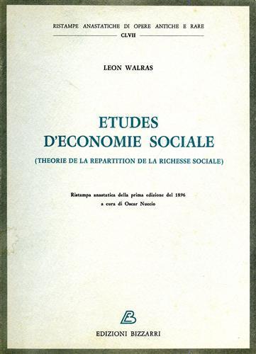 Etudes d'economie sociale. Theorie de la repartition de la richesse sociale - Léon M. Walras - copertina