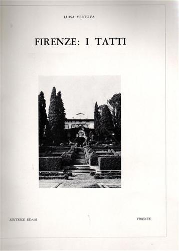 Firenze: I Tatti - Luisa Vertova - copertina