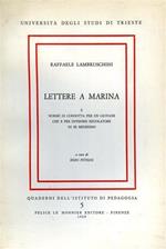 Lettere a Marina e norme di condotta per un giovane che é per divenire regolatore di se medesimo