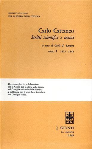 Scritti scientifici e tecnici. Tomo I: 1823 - 1848 - Carlo Cattaneo - copertina