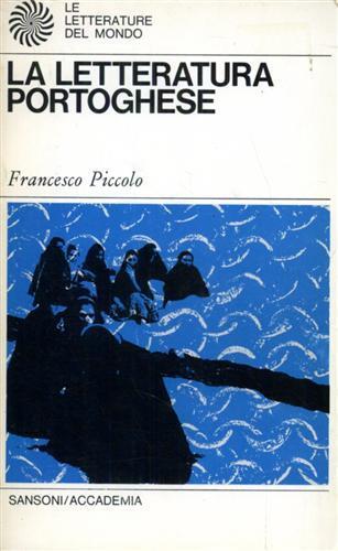 La letteratura Portoghese - Francesco Piccolo - 2