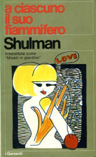 A ciascuno il suo fiammifero - Max Shulman - copertina