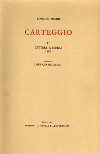 Carteggio - Romolo Murri - 2