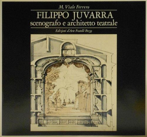 Filippo Juvarra scenografo e architetto teatrale - Mercedes Ferrero Viale - copertina