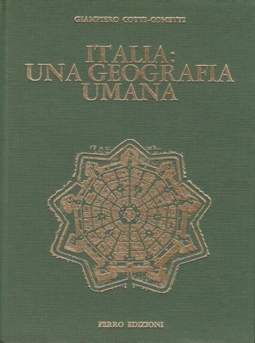 Italia: una geografia umana - Giampiero Cotti Cometti - copertina