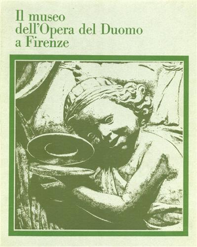 Il museo dell'Opera del Duomo a Firenze - copertina