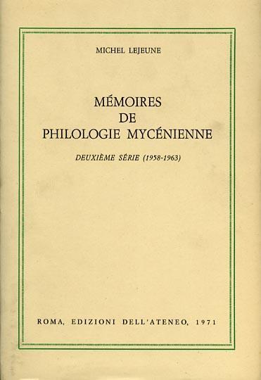 Mémoires de philologie Mycénienne. Deuxiéme série 1958 1963 - Michel Lejeune - copertina