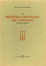 La Biblioteca provinciale dei Cappuccini in Reggio Emilia