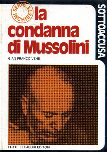 La condanna di Mussolini - Gianfranco Venè - copertina