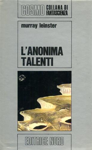 L' anonima talenti - Murray Leinster - 3