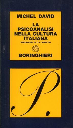 La psicoanalisi nella cultura italiana - Michel David - copertina