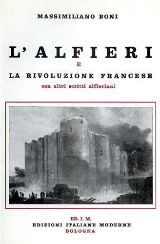 L' Alfieri e la rivoluzione francese - Massimiliano Boni - copertina