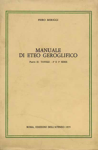 Manuale di Eteo Geroglifico. Parte II: Tavole. 2a e 3a serie - Piero Meriggi - 3