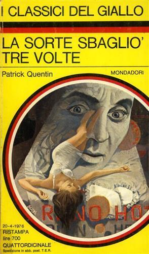 La sorte sbagliò tre volte - Patrick Quentin - copertina