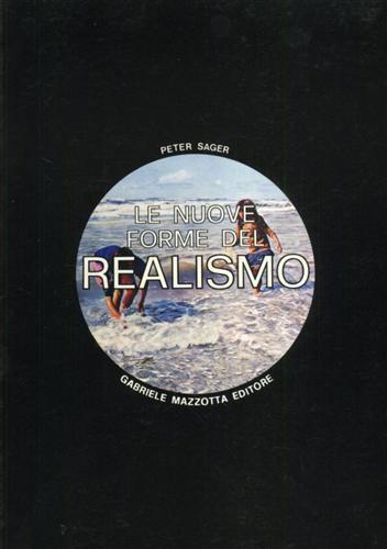 Le nuove forme del realismo - Peter Sager - copertina