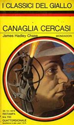 Canaglia cercasi