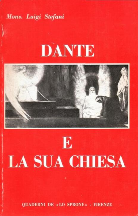 Dante e la sua Chiesa - Luigi Stefani - 2