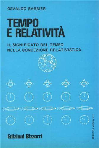 Tempo e relatività. Il significato del tempo nella concezione relativistica - Osvaldo Barbier - copertina