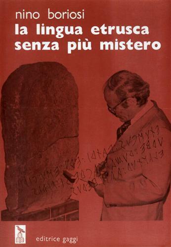 La lingua etrusca senza più mistero - Nino Boriosi - copertina