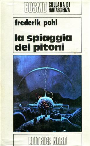 La spiaggia dei pitoni - Frederick J. Pohl - 2