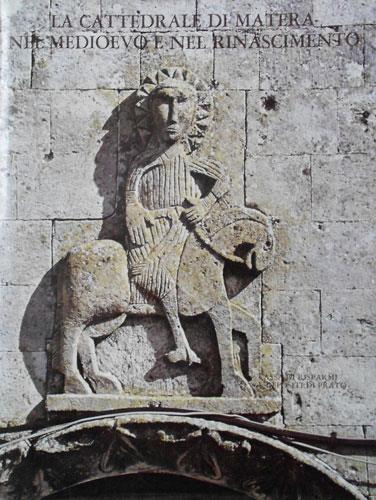 La Cattedrale di Matera nel Medioevo e nel Rinascimento - M. Stella Calò Mariani - copertina