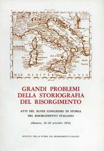 Grandi problemi della storiografia del Risorgimento