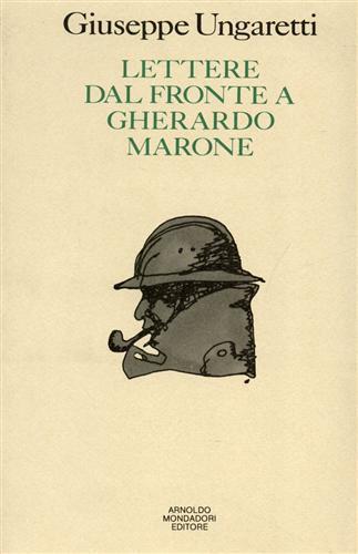 Lettere dal fronte a Gherardo Marone, 1916 - 1918 - Giuseppe Ungaretti - copertina