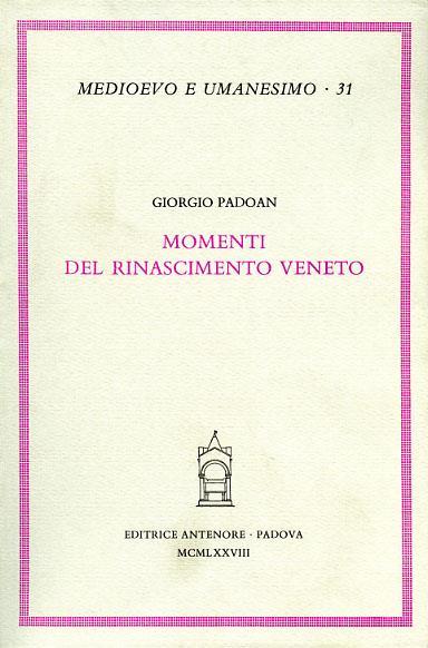 Momenti del Rinascimento veneto - Giorgio Padoan - copertina