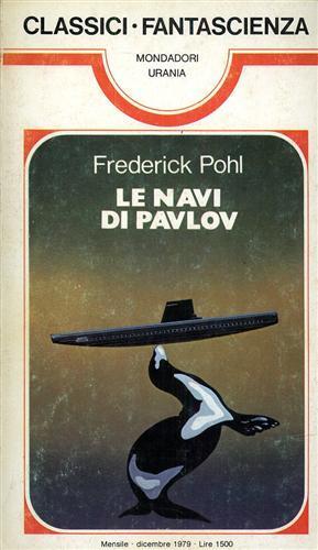 Le navi di Pavlov - Frederick J. Pohl - 2