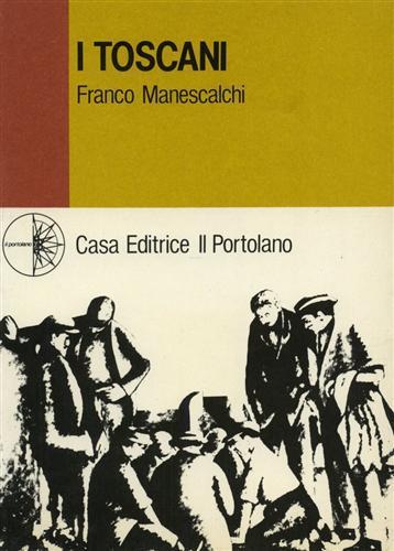 I Toscani - Franco Manescalchi - 2