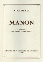 Manon. Opera in quattro atti e sei quadri