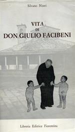 Vita di Don Giulio Facibeni