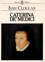 Caterina De' Medici