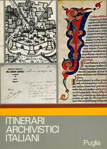 Itinerari Archivistici Italiani. Puglia - Antonio Dentoni Litta - copertina