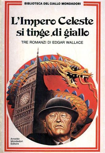 L' Impero Celeste si tinge di giallo - Edgar Wallace - copertina