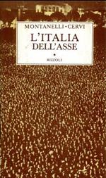 L' Italia dell'Asse ( 1936 - 10 Giugno 1940 )