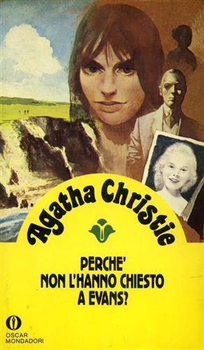 Perché non hanno chiesto a Evans? - Agatha Christie - 3