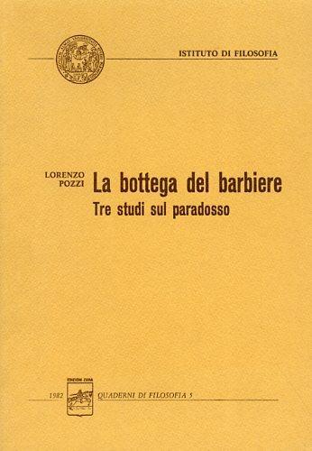 La bottega del barbiere. Tre studi sul paradosso - Lorenzo Pozzi - copertina