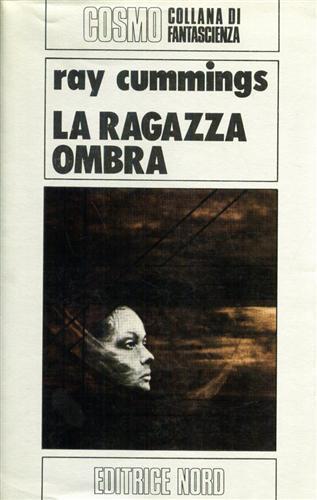 La ragazza ombra - Ray Cummings - copertina